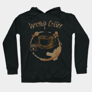 Worship Coffee Hoodie